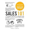 Sales 101: From Finding Leads and Closing Techniques to Retaining Customers and Growing Your Business, an Essential Primer on How to Sell (Adams 101 Series)