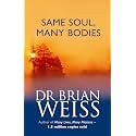 SAME SOUL MANY BODIES