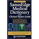 SanusEdge Medical Dictionary and Clinical Pocket Guide: Essential Terms, Abbreviations, and Quick-Reference Tables for Nurses and Health Professionals
