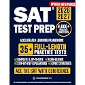 SAT Test Prep: The Complete & Exam-Aligned Prep Book to Ace the Digital SAT®. Full-Length Practice Tests, Step-by-Step Explanations, and Test-Day Strategies