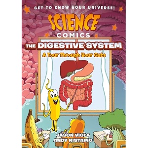 science comics the digestive system a tour through your guts