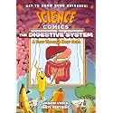 Science Comics: The Digestive System: A Tour Through Your Guts