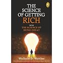 The Science of Getting Rich with The Science of Being Great