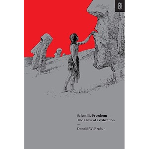 scientific freedom the elixir of civilization