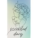 Scrawled Diary: A Collection of Emotional Writings