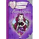 The Secret Diary of Raven Queen