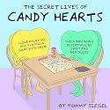 The Secret Lives of Candy Hearts