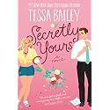 Secretly Yours: Opposites Attract in this Spicy Rom-Com Set in a Small-Town Winery (Vine Mess, 1)