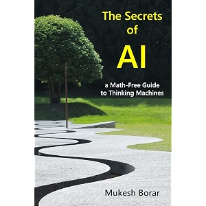 the secrets of ai a math-free guide to thinking machines