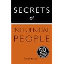 SECRETS OF INFLUENTIAL PEOPLE