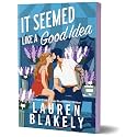 It Seemed Like a Good Idea (Deluxe Edition) (Darling Springs, 1)