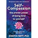 Self-Compassion: The Proven Power of Being Kind to Yourself