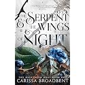 The Serpent & the Wings of Night: Book 1 of the Nightborn Duet (Crowns of Nyaxia, 1)