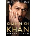 SHAH RUKH KHAN : Legend, Icon, Star
