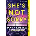 She's Not Sorry: A Psychological Thriller – An Instant NYT Bestseller of Gripping Domestic Suspense