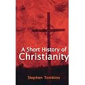 A Short History of Christianity (Lion Histories)
