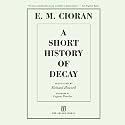 A Short History of Decay