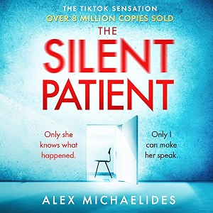 the silent patient the record-breaking multimillion copy sunday times bestselling thriller and tiktok sensation