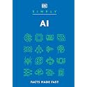 Simply AI: Facts Made Fast (DK Simply)