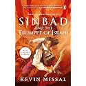 Sinbad and the Trumpet of Israfil: Author Signed Limited Edition - A Young Adult fantasy reimagination of the classic Sindbad the Sailor by bestselling author Kevin Missal