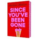 Since You've Been Gone