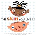 The Skin You Live In