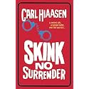 Skink No Surrender