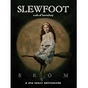 Slewfoot: A Tale of Bewitchery