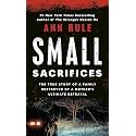 Small Sacrifices: The Shocking True Crime Case of Diane Downs