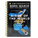 Smithsonian Word Search World of Birds: Flocks and Feathers - Spiral-Bound Puzzle Multi-Level Word Search Book for Adults Including More Than 200 Puzzles (Brain Busters)