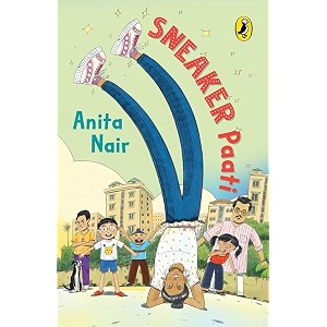 sneaker paati  fun story of a young boy and his awesome grandmother  themes of friendship courage bullying kindness  quirky illustrations  ages 8 