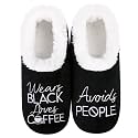 Snoozies Slipper Socks -Funny Quote