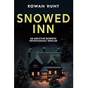 Snowed Inn: An Addictive Domestic Psychological Thriller