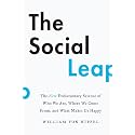 The Social Leap: The New Evolutionary Science of Who We Are, Where We Come from, and What Makes Us Happy