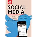 Social Media: Facebook, Twitter, and the Modern Revolution: 9 (Lightning Guides)