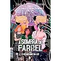 À Sombra de Farrel: O Assassino da Lei (As Crônicas do Inferno Pós-Mundo Livro 1) (Portuguese Edition)