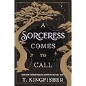 A Sorceress Comes to Call