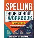 Spelling High School Workbook Grades 9-10: Vocabulary and Writing Practice with Interactive Activities