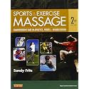 Sports & Exercise Massage: Comprehensive Care for Athletics, Fitness, & Rehabilitation