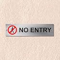 Stainless Steel No Entry Sign Board for