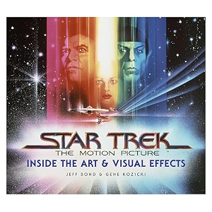 star trek the motion picture the art and visual effects