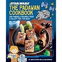Star Wars: The Padawan Cookbook: Kid-Friendly Recipes from a Galaxy Far, Far Away