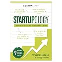 Startupology: Ideation to Execution for First-Time Founders | Actionable Strategies, 15+ Frameworks & 9 Case Studies of Indian Startups to Launch with Confidence | By Vivek Chadha | ZebraLearn Books