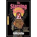 The Starving Saints: A Dark Medieval Tale of Survival, Divine Intervention, and Unraveling Mysteries Amidst a Castle's Descent into Madness