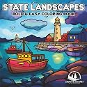 State Landscapes: Coloring Book for Adults and Kids, Bold and Easy Designs Featuring Scenic Nature Scenes, Animals, Cozy Cabins and More! (Creative Journey)