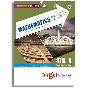 std 10 maths 1 book  english amp semi english medium  ssc maharashtra board  includes additional problems mcqs and model question paper  based on std x new syllabus  perfect notes