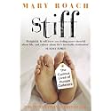 Stiff: The Curious Lives of Human Cadavers