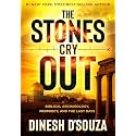 The Stones Cry Out: Biblical Archaeology, Prophecy, and the Last Days