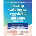 The Stop Walking on Eggshells Workbook: Practical Strategies for Living with Someone Who Has Borderline Personality Disorder