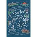 Stories Woven in Silver: Pointing Kids to the Gospel Through Children's Literature
